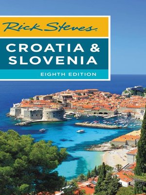 cover image of Rick Steves Croatia & Slovenia